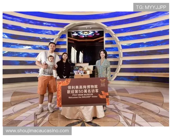 澳门美高梅展览最新情况，了解展览时间与展品亮点解析